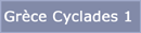 Cyclades 1